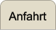 Anfahrt